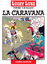 Lucky Luke 15 La caravana