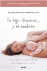 Tu hijo dormir�... y tu tambi�n