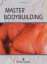 Master bodybuilding