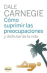 Como suprimir las preocupaciones