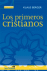 Los primeros cristianos