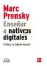Ense�ar a nativos digitales