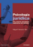 Psicología jurídica. Una ciencia emergente explicativa del derecho