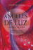 Angeles de luz y mundos de cristal