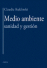 Medio ambiente, sanidad y gesti�n
