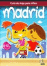 Madrid. Gu�a de viaje para ni�os