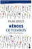 H�roes cotidianos