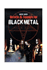 Historia y concepto del Black metal