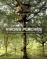 Vivons perch�s. 50 cr�ations originales de la Cabane Perch�e