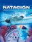 Nataci�n. T�cnica, entrenamiento y competici�n