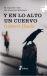 Y en lo alto un cuervo