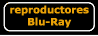 reproductores Blu-Ray
