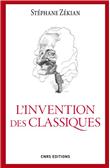 L'invention des classiques