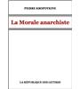 La Morale anarchiste