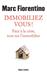 Immobiliez-vous !