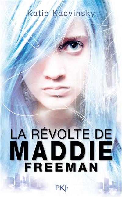 La révolte de Maddie Freeman 9782266215503