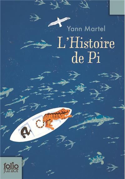 L'HISTOIRE DE PI de Yann Martel 9782070622269