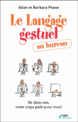 Le langage gestuel au bureau : ne dites rien, votre corps parle pour vous !