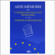 Aide-mémoire des cuisines régionales françaises et européennes
