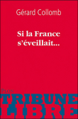Si la France s'éveillait...