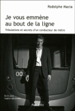 Je vous emmène au bout de la ligne