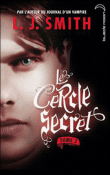 Le cercle secret - Le cercle secret, T2