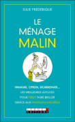 Le ménage malin : vinaigre, citron, bicarbonate... les meilleures astuces pour tout faire briller grâce aux produits naturels