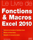Le livre des fonctions et macros Excel 2010
