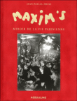 Maxim's le miroir de la vie parisienne