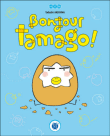 Bonjour Tamago