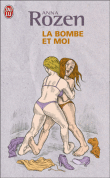 La bombe et moi