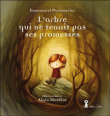 L'arbre qui ne tenait pas ses promesses