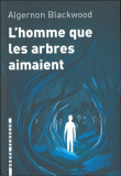 L'homme que les arbres aimaient