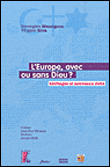L'Europe avec ou sans dieu ?