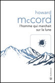 L'homme qui marchait sur la Lune