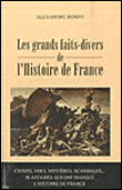 Les grands faits-divers de l'histoire de France