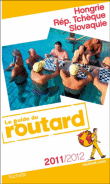 Guide du Routard Hongrie République Tchèque et Slovaquie