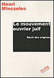 Le mouvement ouvrier juif