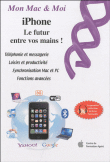 iPhone, le futur entre vos mains
