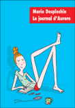 Le journal d'Aurore - Le journal d'Aurore, L'intégrale