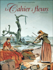 Le cahier à fleurs, Intégrale&nbsp;-&nbsp;Viviane Nicaise, Laurent Galandon