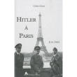 Hitler à Paris, juin 1940
