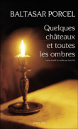 Quelques châteaux et toutes les ombres