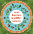 Mini-bassins, 6 petites fontaines