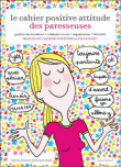 Les Paresseuses - Le cahier "positive attitude" des Paresseuses