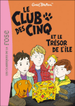 Le Club des Cinq - Le Club des Cinq et le trésor de l'île