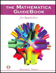 The mathematica guidebook for symbolics. 3 vols