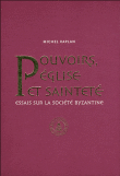 Pouvoirs, église et sainteté