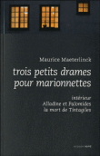 Trois petits drames pour marionnettes