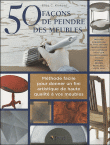50 façons de peindre des meubles
